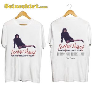 For The Thrill Of It Renforshort Tour Shirt