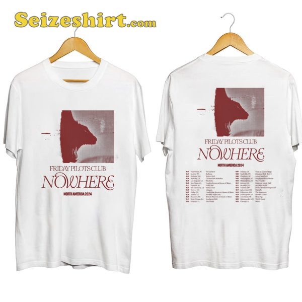 Friday Pilots Club Nowhere Tour Shirt