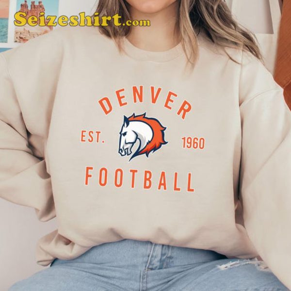 Denver Broncos Est 1960 Sweatshirt