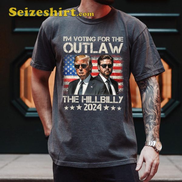 I’m Voting For The Outlaw And The Hillbilly 2024 Shirt