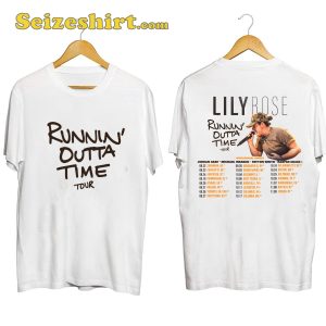 Lily Rose Runnin Outta Time Tour Shirt