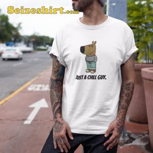 I’m Just A Chill Guy Shirt