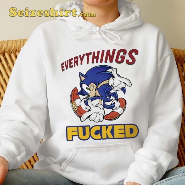 Sonic Everythings Fucked Sweatshirt