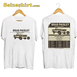 Brad Paisley Truck Still Works World Tour Shirt